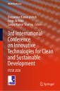 3rd International Conference on Innovative Technologies for Clean and Sustainable Development