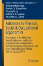 Advances in Physical, Social & Occupational Ergonomics