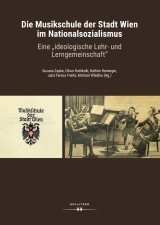 Die Musikschule der Stadt Wien im Nationalsozialismus