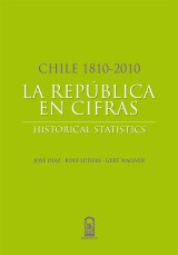 Chile 1810-2010: La República en cifras