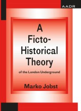 A Ficto-Historical Theory of the London Underground