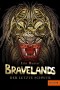 Bravelands - Der letzte Schwur