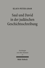 Saul und David in der judäischen Geschichtsschreibung