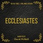 The Holy Bible - Ecclesiastes