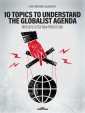 10 Keys to Understand the Globalist Agenda