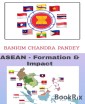 ASEAN -Formation & Impact