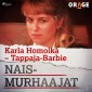 Karla Homolka - Tappaja-Barbie