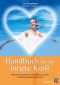 Handbuch für die innere Kraft