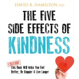 The Five Side Effects of Kindness