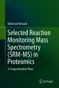 Selected Reaction Monitoring Mass Spectrometry (SRM-MS) in Proteomics