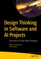 Design Thinking in Software and AI Projects