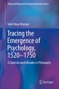 Tracing the Emergence of Psychology, 1520-⁠1750