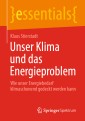 Unser Klima und das Energieproblem