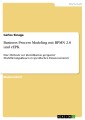 Business Process Modeling mit BPMN 2.0 und eEPK
