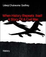 When History Repeats  Itself   A Story Of A Civil War