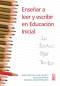 Enseñar a leer y escribir en educación inicial