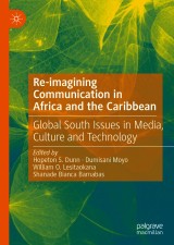 Re-imagining Communication in Africa and the Caribbean
