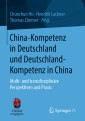 China-Kompetenz in Deutschland und Deutschland-Kompetenz in China