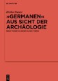 „Germanen“ aus Sicht der Archäologie