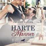 Harte Männer / Erotik Audio Story / Erotisches Hörbuch