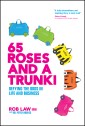 65 Roses and a Trunki