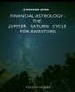 Financial Astrology : The Jupiter-Saturn Cycle for Investors