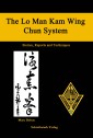 Biu Tze - The Third Form of the Lo Man Kam Wing Chun System
