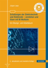 Schaltungen der Elektrotechnik und Elektronik - verstehen und lösen mit NI Multisim