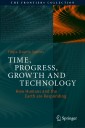 Time, Progress, Growth and Technology