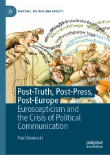 Post-Truth, Post-Press, Post-Europe