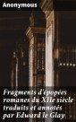Fragments d'épopées romanes du XIIe siècle traduits et annotés par Edward le Glay