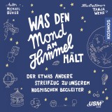 Was den Mond am Himmel hält