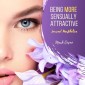 Being More Sexually Attractive - Sensual Meditation