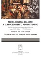 Teoría general del acto y el procedimiento administrativo