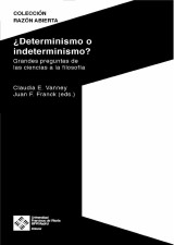 ¿Determinismo o indeterminismo?