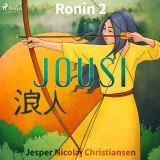 Ronin 2 - Jousi