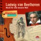 Abenteuer & Wissen: Ludwig van Beethoven