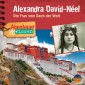 Abenteuer & Wissen: Alexandra David-Néel
