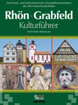 Kulturführer Rhön•Grabfeld