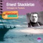 Abenteuer & Wissen: Ernest Shackleton