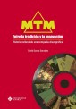 MTM, entre la tradición y la innovación: Historia cultural de una compañía discográfica