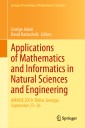 Applications of Mathematics and Informatics in Natural Sciences and Engineering