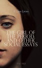 The Girl of the Period, and Other Social Essays (Vol. 1&2)