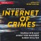 Internet of Crimes