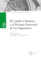 El cambio climático y la biología funcional de los organismos