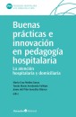 Buenas prácticas e innovación en pedagogía hospitalaria