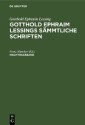 Gotthold Ephraim Lessing: Gotthold Ephraim Lessings Sämmtliche Schriften. Nachtragsband