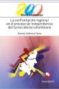 La confrontación regional en el proceso de independencia del suroccidente colombiano