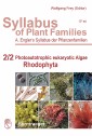 Syllabus of Plant Families - A. Engler's Syllabus der Pflanzenfamilien Part 2/2: Photoautotrophic eukaryotic Algae - Rhodophyta