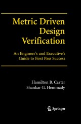 Metric Driven Design Verification